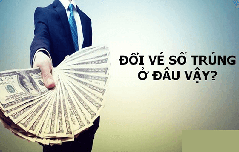 Đổi vé trúng thưởng xổ số Bến Tre ở đâu? Quy định ra sao?