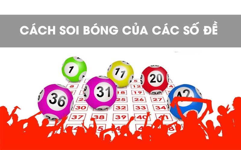 Chia sẻ kinh nghiệm soi bóng lô đề chuẩn xác từ các lô thủ