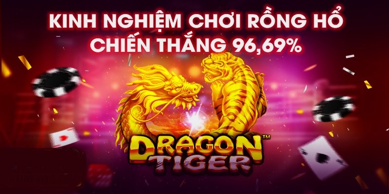 Mẹo chơi cá cược rồng hổ online chắc thắng