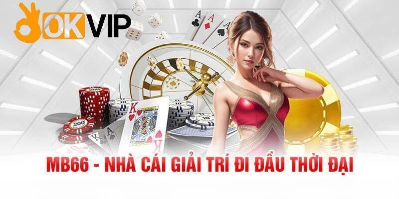 Trò chơi mới mẻ thú vị từ nhà cái MB66